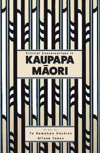 bokomslag Critical Conversations in Kaupapa M?ori
