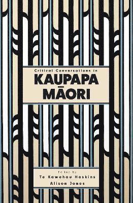 bokomslag Critical Conversations in Kaupapa M?ori