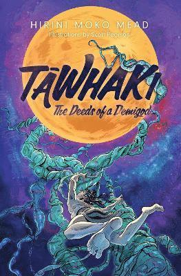bokomslag T?whaki: The Deeds of a Demigod