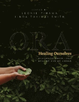 bokomslag Ora: Healing Ourselves