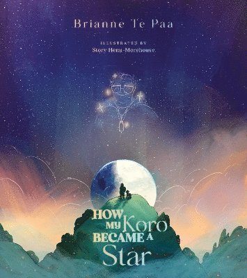 Brianne Te Paa - How My Koro Became a Star, Inbunden