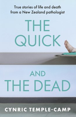bokomslag The Quick and the Dead