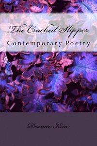 bokomslag The Cracked Slipper.: Contemporary Poetry