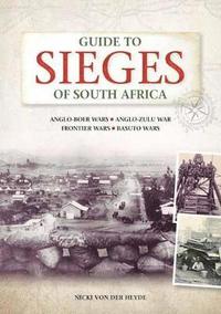 bokomslag Guide to Sieges of South Africa
