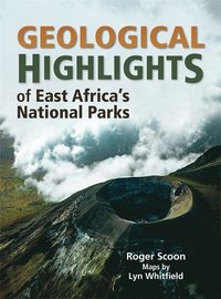 bokomslag Geological Highlights of East Africa's National Parks