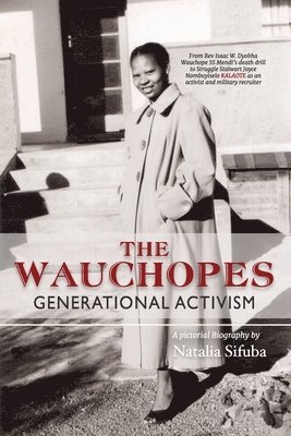 The Wauchopes - Generational Activism 1