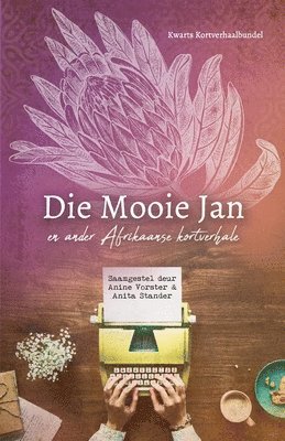 Kwarts Publishers - Die Mooie Jan en ander Afrikaanse kortverhale, Häftad