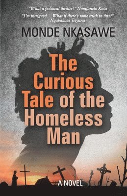 The Curious Tale of the Homeless Man 1