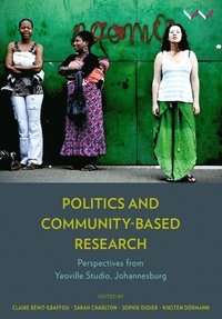 bokomslag Politics and Community-Based Research