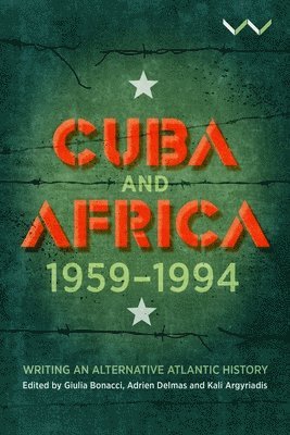 Cuba and Africa, 1959-1994