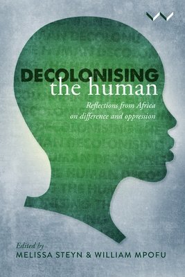 bokomslag Decolonising the Human