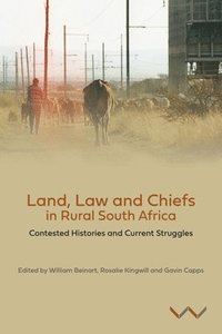 bokomslag Land, Law and Chiefs in Rural South Africa