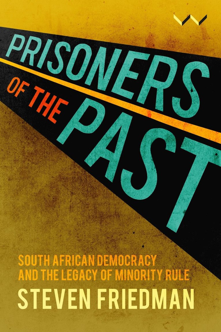 Prisoners of the Past