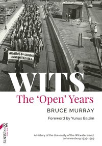 bokomslag WITS: the 'Open' Years