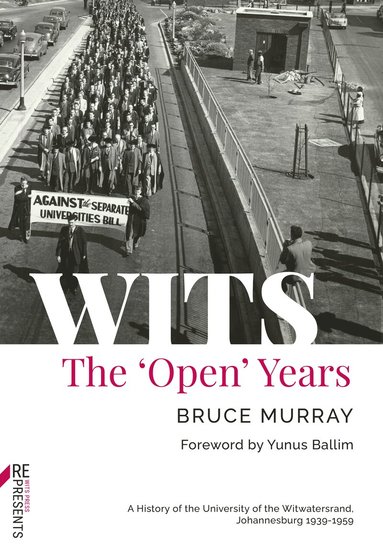 bokomslag WITS: the 'Open' Years