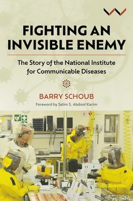 Barry Schoub - Fighting an Invisible Enemy, Häftad