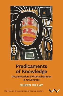 Predicaments of Knowledge 1