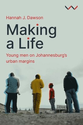 Hannah J Dawson, Hannah J. Dawson - Making a Life, Inbunden