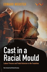 bokomslag Cast In A Racial Mould