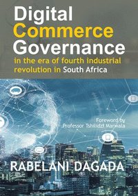 bokomslag Digital Commerce Governance in the Era of Fourth Industrial Revolution in South Africa