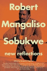 bokomslag Robert Mangoliso Sobukwe