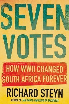 Richard Steyn - Seven Votes, Häftad