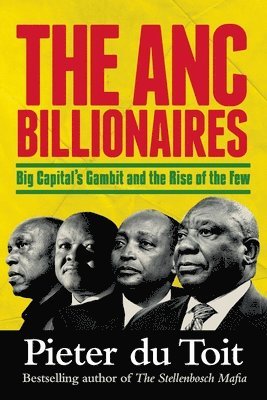 Pieter du Toit, Pieter H. du Toit, Pieter Du Toit - ANC Billionaires, Häftad