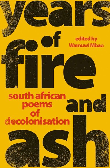 Wamuwi Mbao - Years of Fire and Ash, Häftad