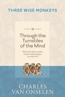 THROUGH THE TURNSTILES OF THE MIND - Volume 2/Three Wise Monkeys 1