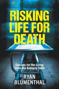 bokomslag Risking Life for Death