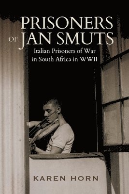 Karen Horn - Prisoners of Jan Smuts, Häftad