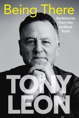 Tony Leon - Being There, Häftad