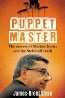 James-Brent Styan - PUPPET MASTER - The Secret of Markus Jooste and the Steinhoff crash, Häftad. Tillgänglighet: Lägg i varukorg