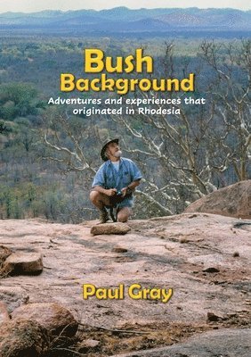 Paul Gray - Bush Background, Häftad