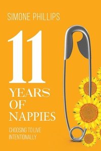 bokomslag 11 Years of Nappies