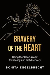 bokomslag Bravery of the Heart