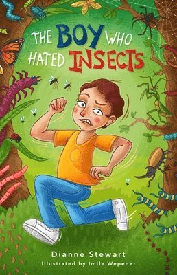 Dianne Stewart, Imile Wepener - Boy Who Hated Insects,The, Häftad