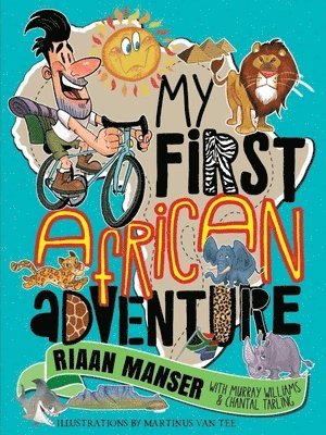 Riaan Manser, Murray Williams - My First African Adventure, Häftad