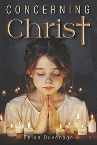 bokomslag Concerning Christ