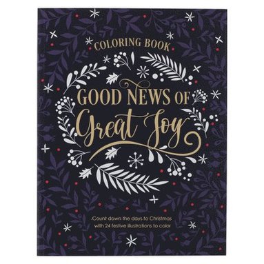 bokomslag Good News of Great Joy Christmas Coloring Book for Women and Teens with Christian Scripture