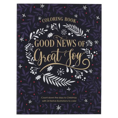 Good News of Great Joy Christmas Coloring Book for Women and Teens with Christian Scripture 1