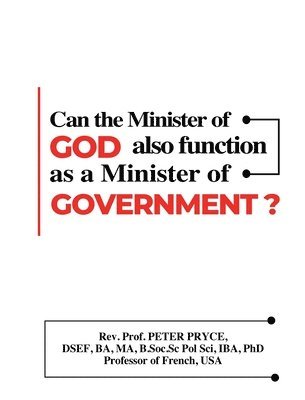 bokomslag Can the Minister of God Also Function as a Minister of Government?