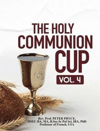 bokomslag The Holy Communion Cup