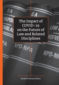 bokomslag The Impact of COVID-19 on the Future of Law and Related Disciplines