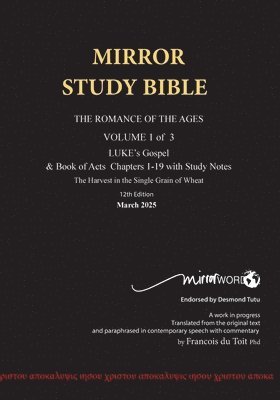 bokomslag Paperback October 2024 UPDATE Volume 1 LUKE's Gospel & Acts 1-18 with Commentary 12th Edition MIRROR STUDY BIBLE