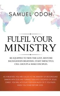 bokomslag Fulfil Your Ministry