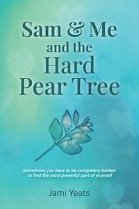 bokomslag Sam & Me and the Hard Pear Tree
