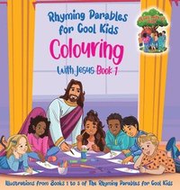 bokomslag Colouring With Jesus Book 1- Illustrations From Books 1 to 3 of The Rhyming Parables For Cool Kids!