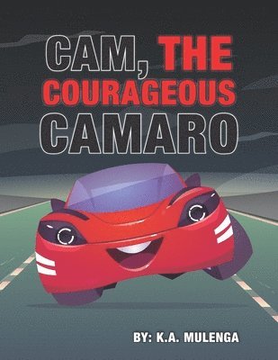 bokomslag Cam the Courageous Camaro