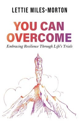 You Can Overcome 1